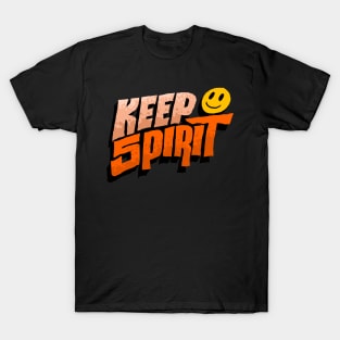 Keep spirit T-Shirt